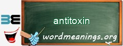 WordMeaning blackboard for antitoxin